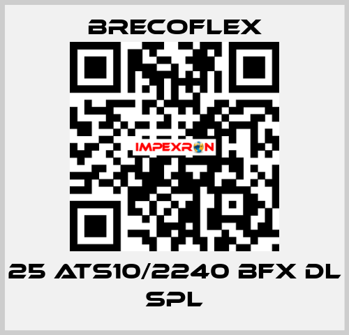 25 ATS10/2240 BFX DL SPL Brecoflex