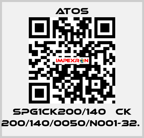 SPG1CK200/140   CK 200/140/0050/N001-32.  Atos