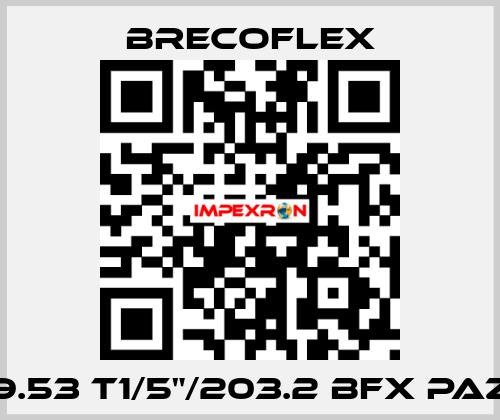 9.53 T1/5"/203.2 BFX PAZ Brecoflex