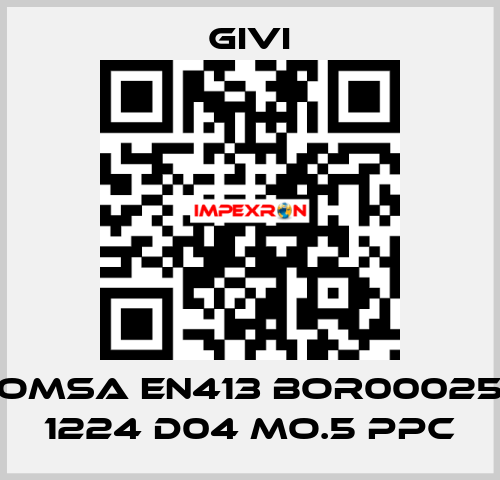  OMSA EN413 BOR00025 1224 D04 MO.5 PPC Givi