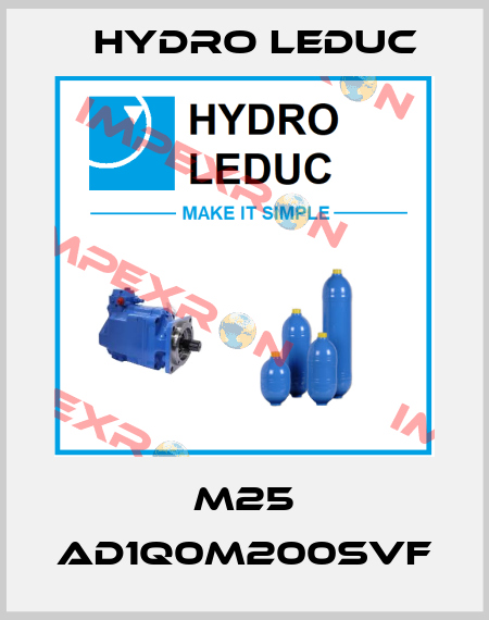 M25 AD1Q0M200SVF Hydro Leduc