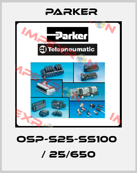 OSP-S25-SS100  / 25/650 Parker