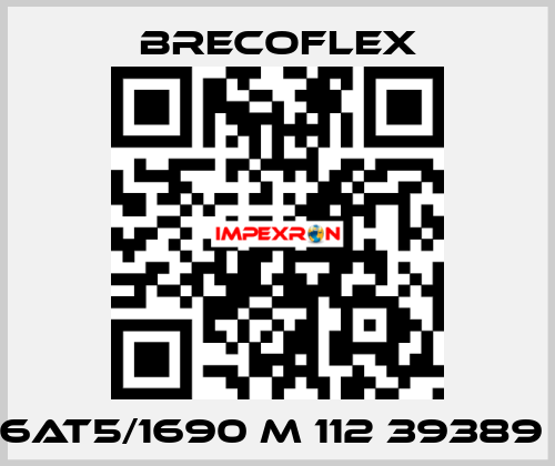  6AT5/1690 M 112 39389  Brecoflex