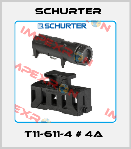T11-611-4 # 4A  Schurter