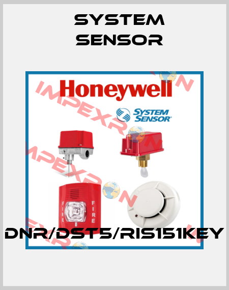 DNR/DST5/RIS151KEY System Sensor