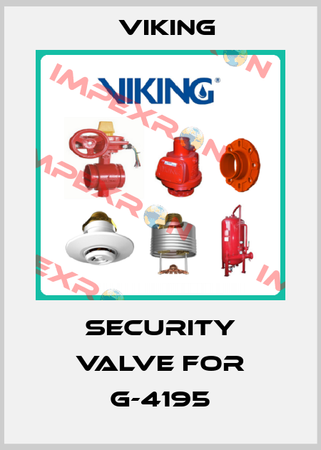 Security valve for G-4195 Viking