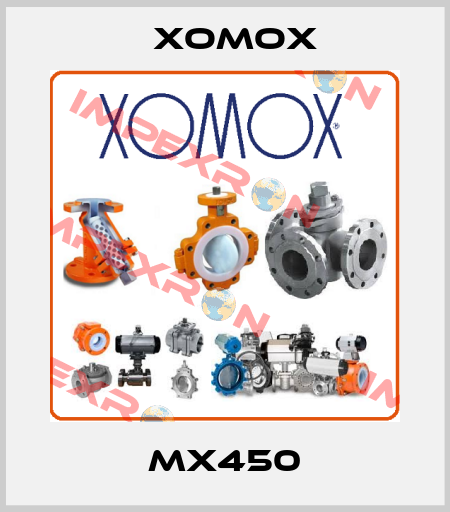 MX450 Xomox