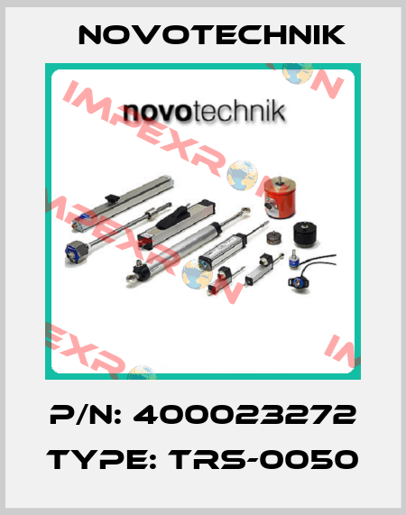 P/N: 400023272 Type: TRS-0050 Novotechnik