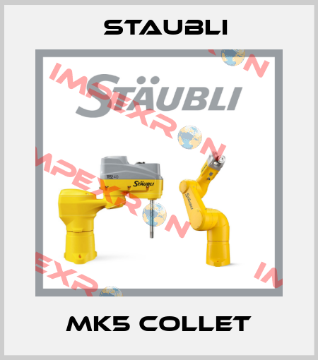 MK5 Collet Staubli