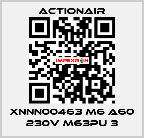 XNNN00463 M6 A60 230V M63PU 3 Actionair