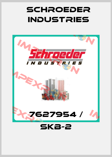 7627954 / SKB-2 Schroeder Industries
