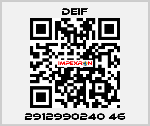 2912990240 46 Deif