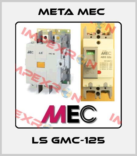 LS GMC-125 Meta Mec
