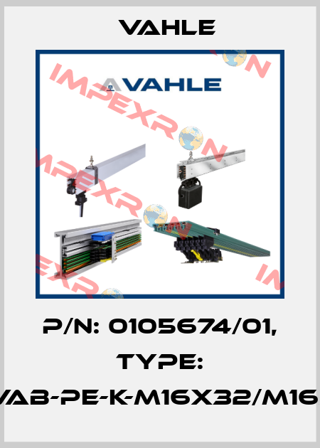 P/n: 0105674/01, Type: IS-VAB-PE-K-M16x32/M16x14 Vahle