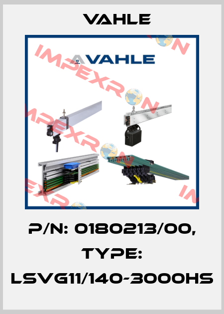 P/n: 0180213/00, Type: LSVG11/140-3000HS Vahle