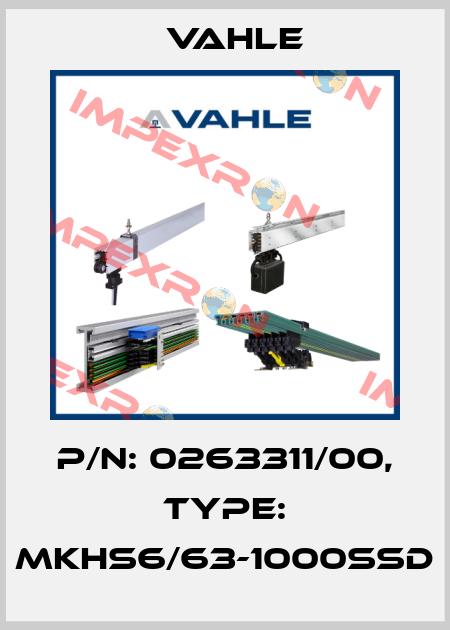 P/n: 0263311/00, Type: MKHS6/63-1000SSD Vahle