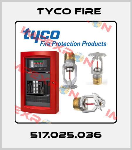 517.025.036 Tyco Fire