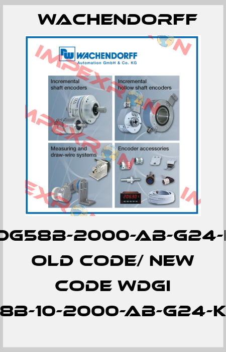 WDG58B-2000-AB-G24-K3 old code/ new code WDGI 58B-10-2000-AB-G24-K3 Wachendorff