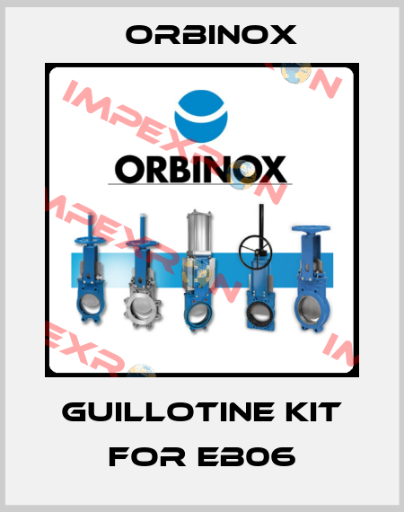 guillotine kit for EB06 Orbinox