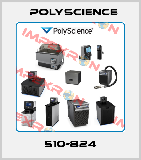 510-824 Polyscience