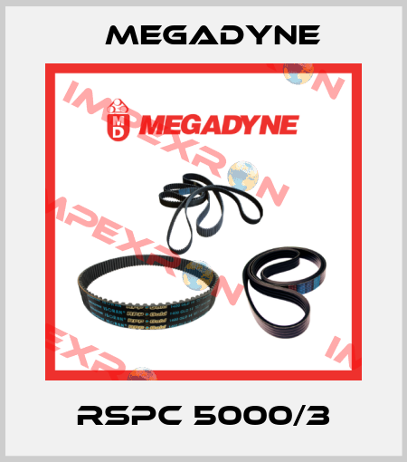 RSPC 5000/3 Megadyne