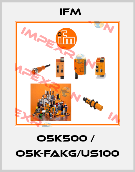O5K500 /  O5K-FAKG/US100 Ifm