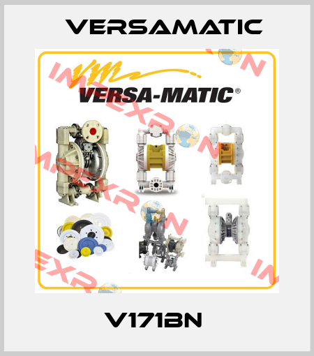 V171BN  VersaMatic