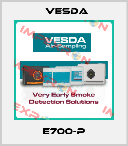 E700-P Vesda