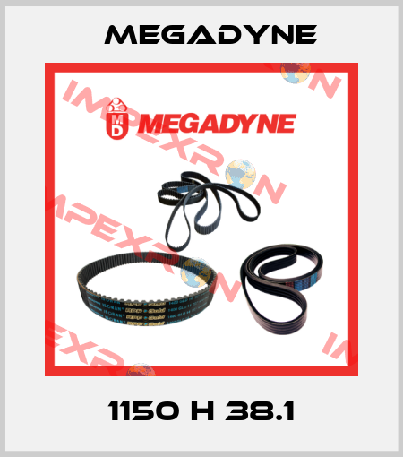 1150 H 38.1 Megadyne