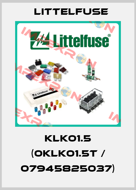KLK01.5 (0KLK01.5T / 07945825037) Littelfuse