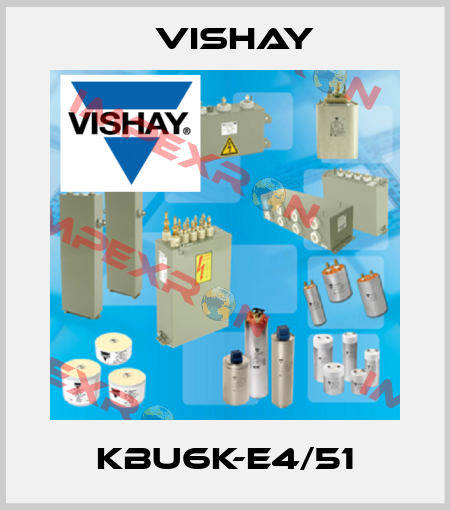 KBU6K-E4/51 Vishay
