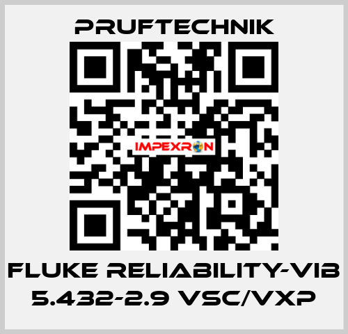 FLUKE RELIABILITY-VIB 5.432-2.9 VSC/VXP Pruftechnik