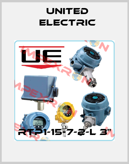 RTP1-15-7-2-L 3" United Electric