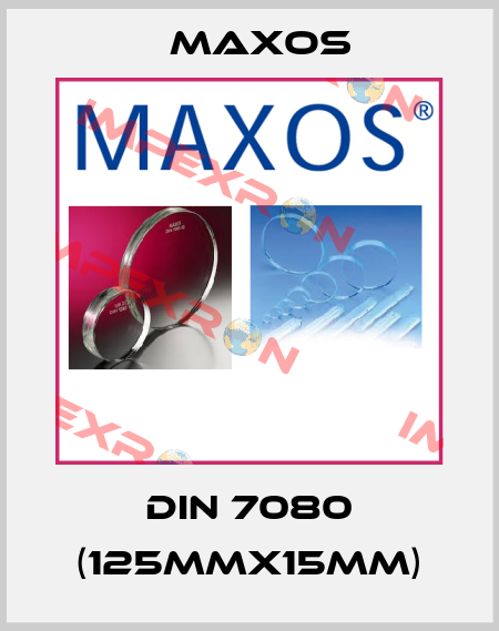 DIN 7080 (125mmX15mm) Maxos