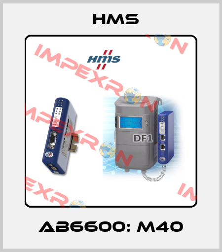 AB6600: M40 HMS