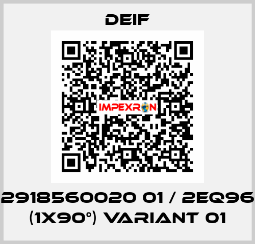 2918560020 01 / 2EQ96 (1x90°) Variant 01 Deif