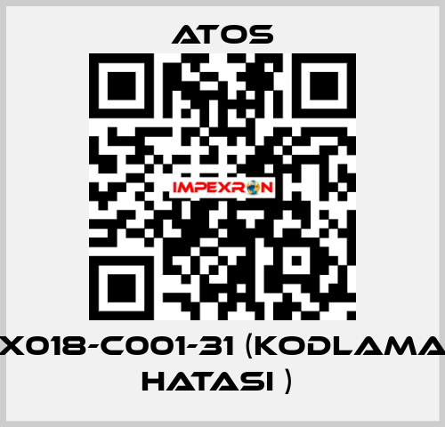 X018-C001-31 (KODLAMA HATASI )  Atos