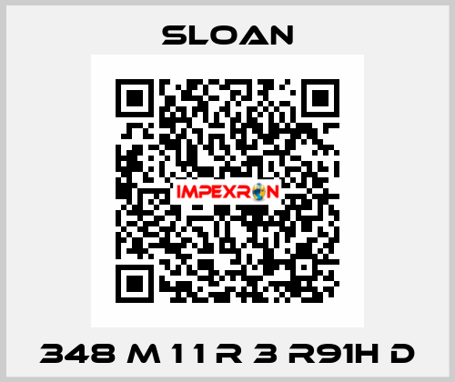 348 M 1 1 R 3 R91H D Sloan