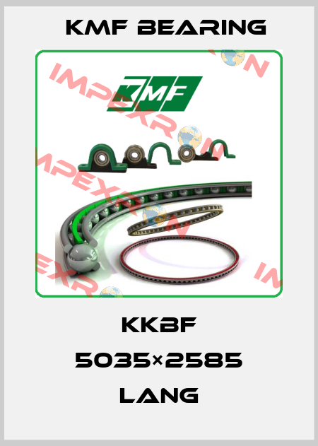 KKBF 5035×2585 lang KMF Bearing