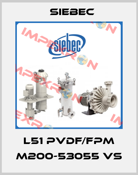 L51 PVDF/FPM M200-53055 VS Siebec