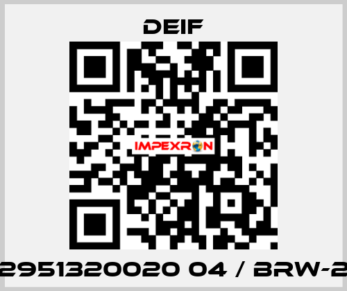 2951320020 04 / BRW-2 Deif