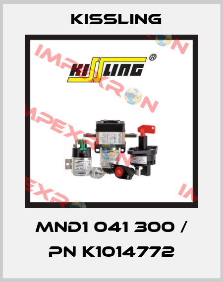 MND1 041 300 / PN K1014772 Kissling