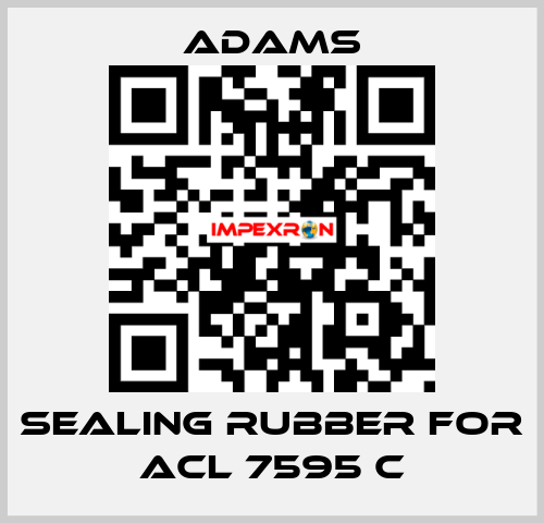 Sealing rubber for ACL 7595 C ADAMS