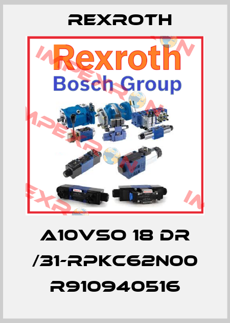 A10VSO 18 DR /31-RPKC62N00 R910940516 Rexroth