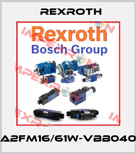A2FM16/61W-VBB040 Rexroth