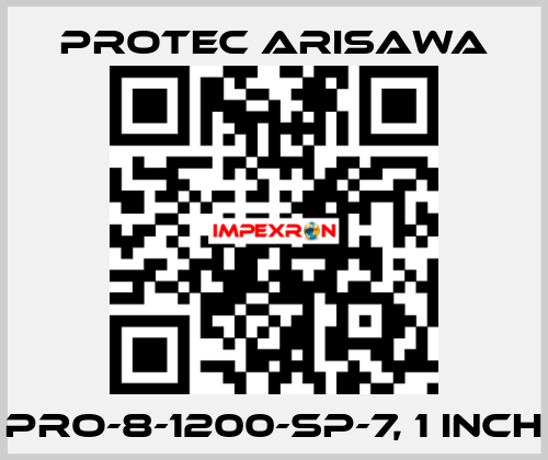 PRO-8-1200-SP-7, 1 inch Protec Arisawa