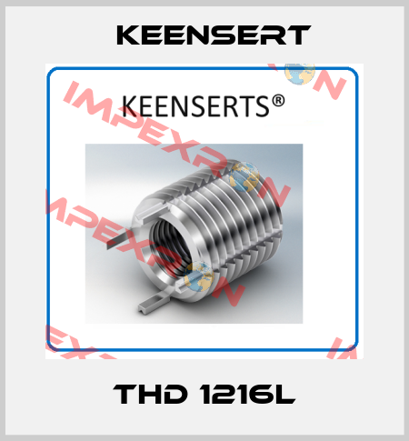 THD 1216L Keensert