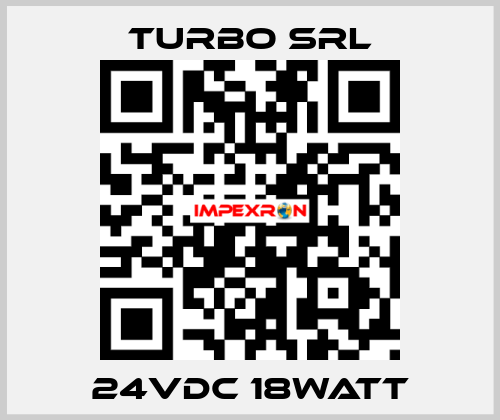 24VDC 18WATT Turbo SRL