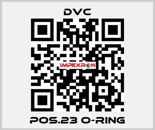 Pos.23 O-ring DVC