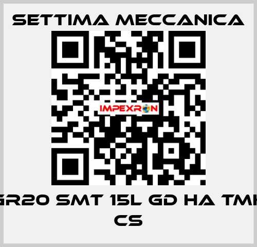 GR20 SMT 15L GD HA TMK CS Settima Meccanica